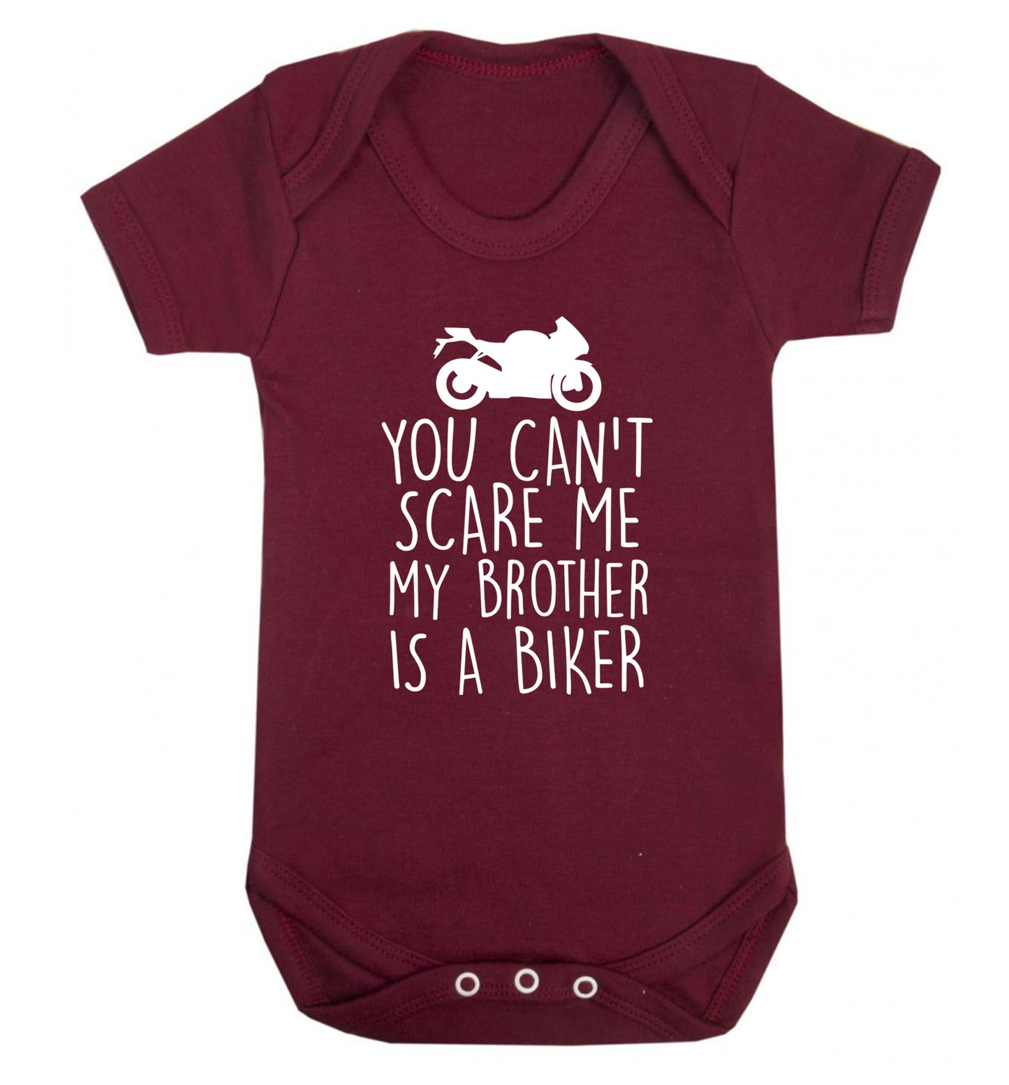 You can't scare me my brother is a biker Baby Vest maroon 18-24 months