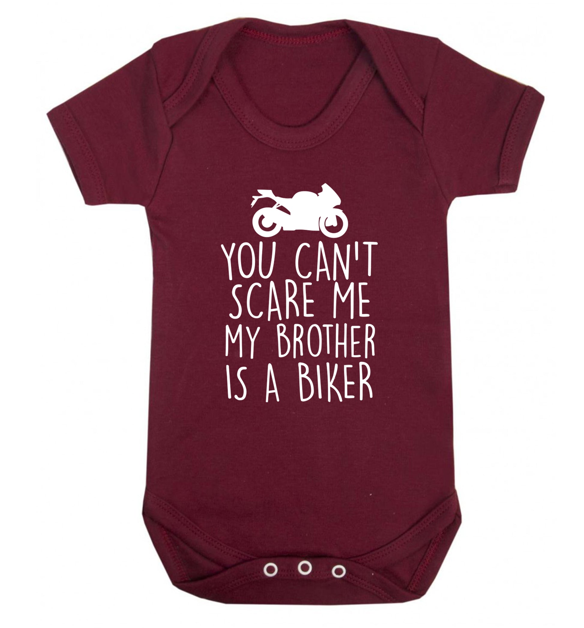 You can't scare me my brother is a biker Baby Vest maroon 18-24 months