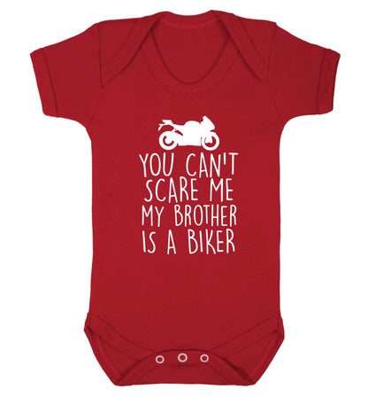 You can't scare me my brother is a biker Baby Vest red 18-24 months
