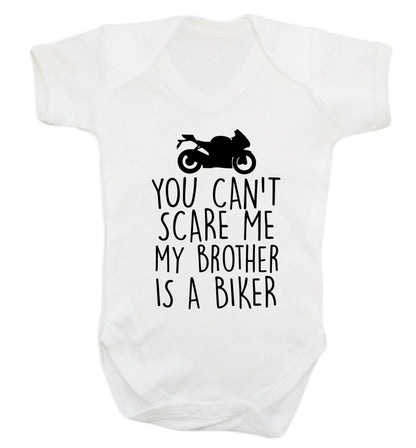 You can't scare me my brother is a biker Baby Vest white 18-24 months