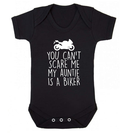 You can't scare me my auntie is a biker Baby Vest black 18-24 months
