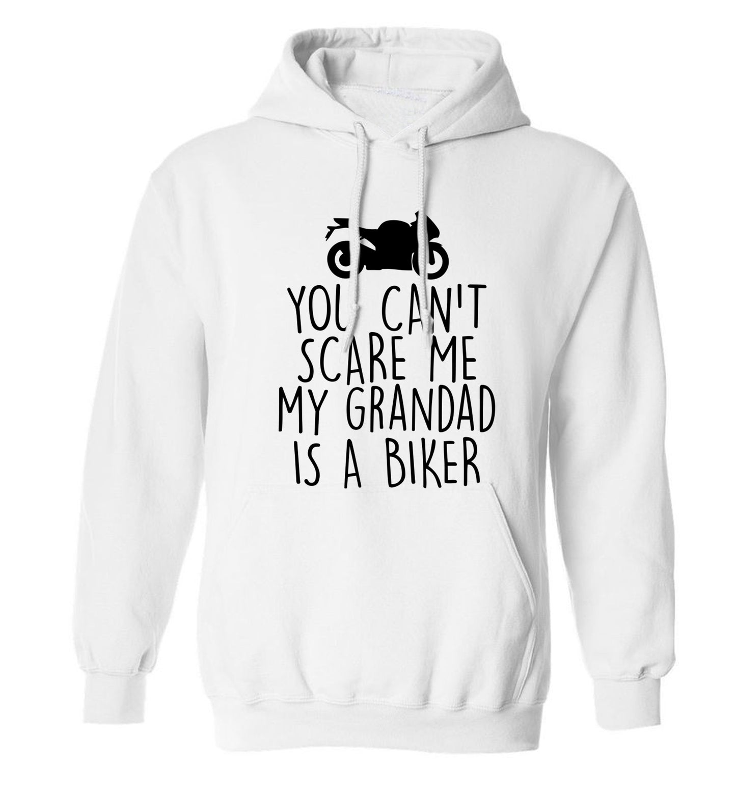 You can't scare me my grandad is a biker adults unisex white hoodie 2XL