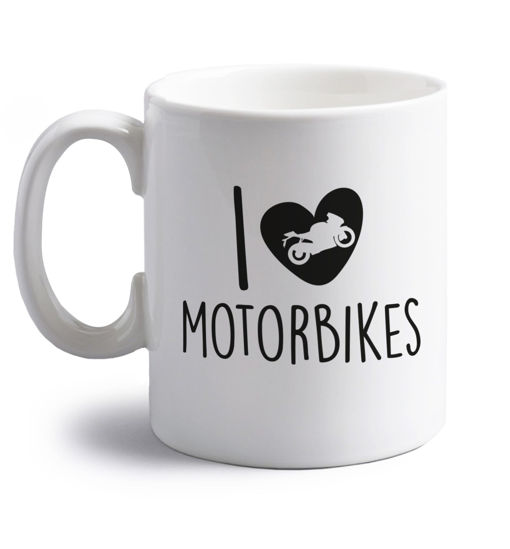I love motorbikes right handed white ceramic mug 