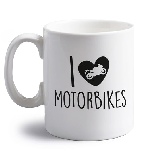 I love motorbikes right handed white ceramic mug 