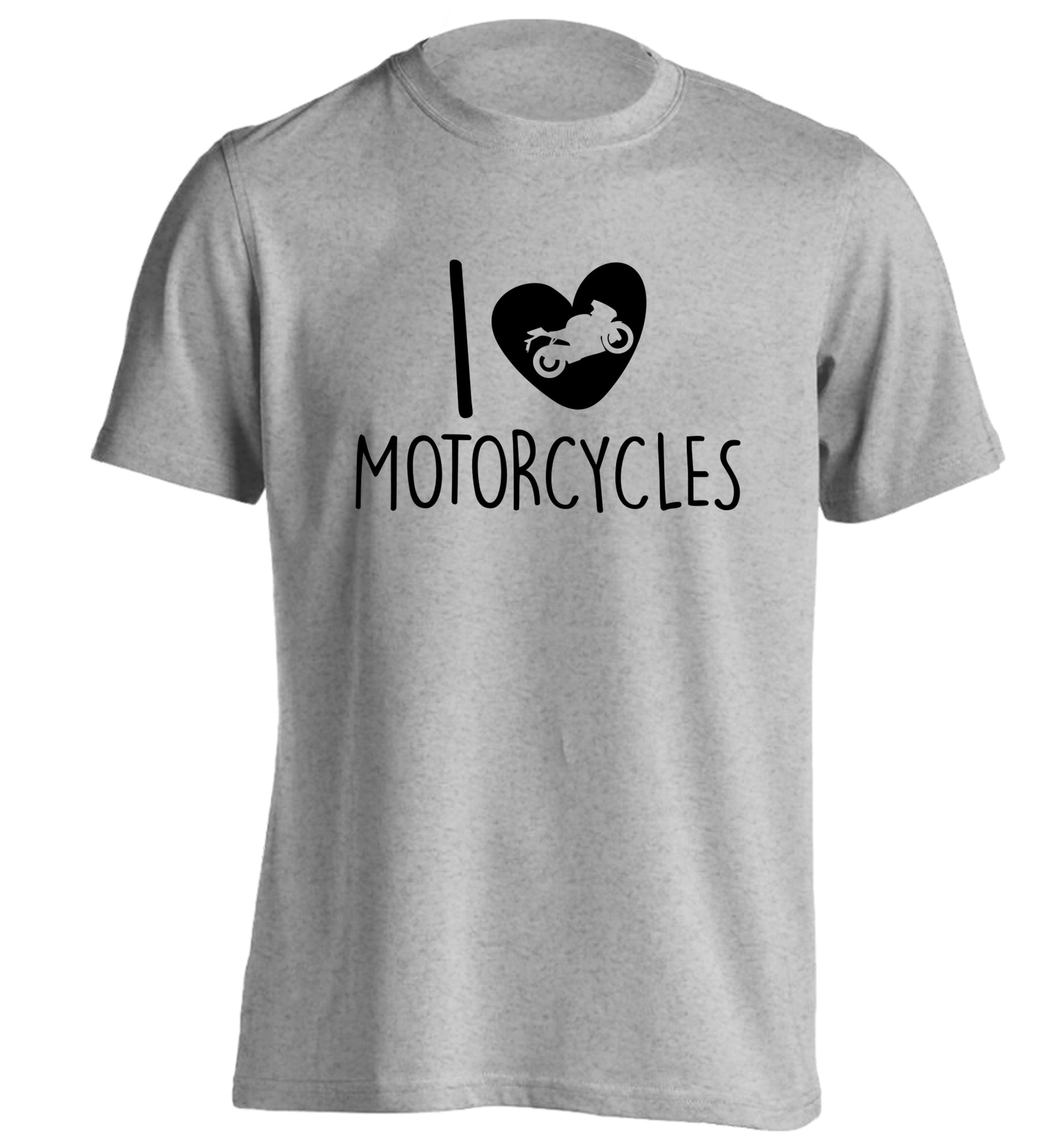 I love motorcycles adults unisex grey Tshirt 2XL