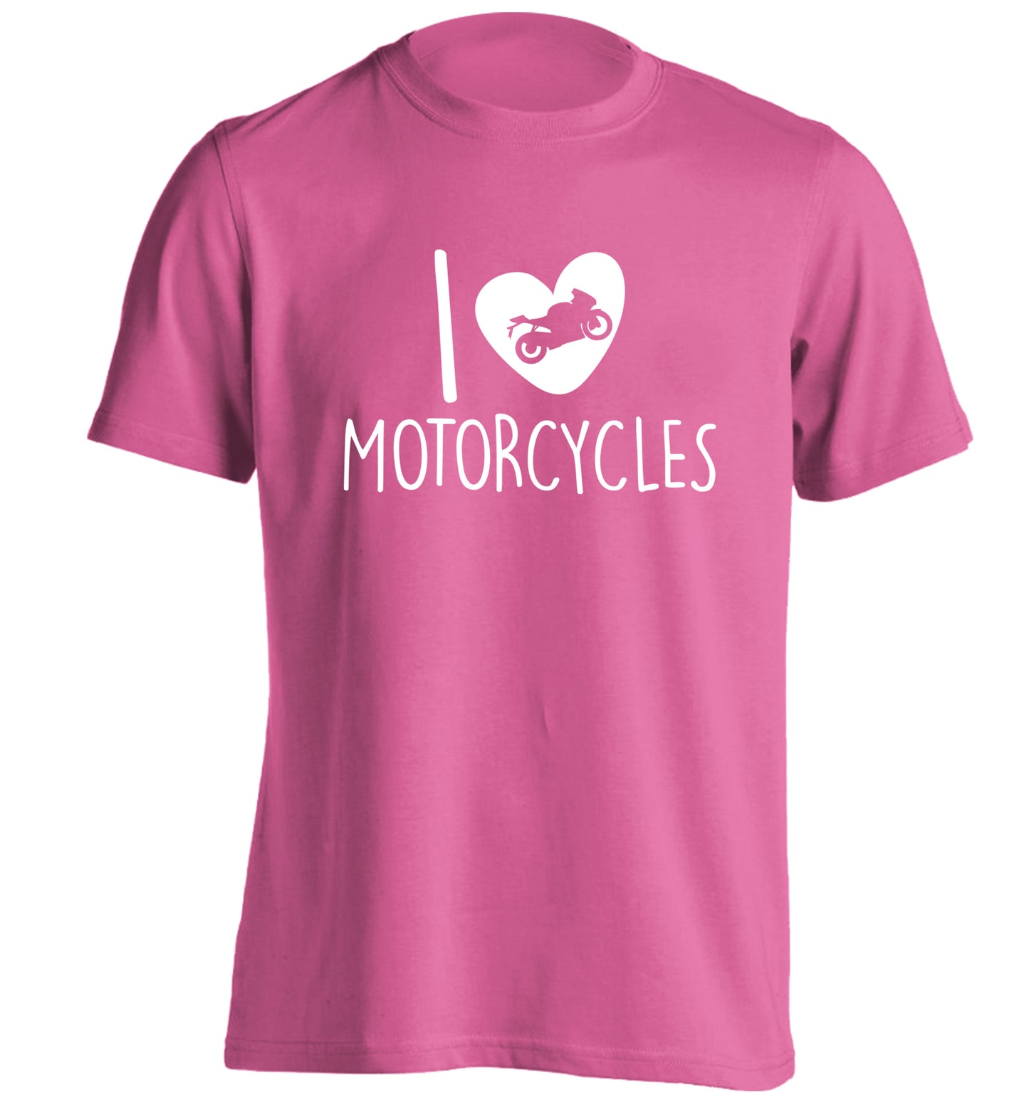I love motorcycles adults unisex pink Tshirt 2XL