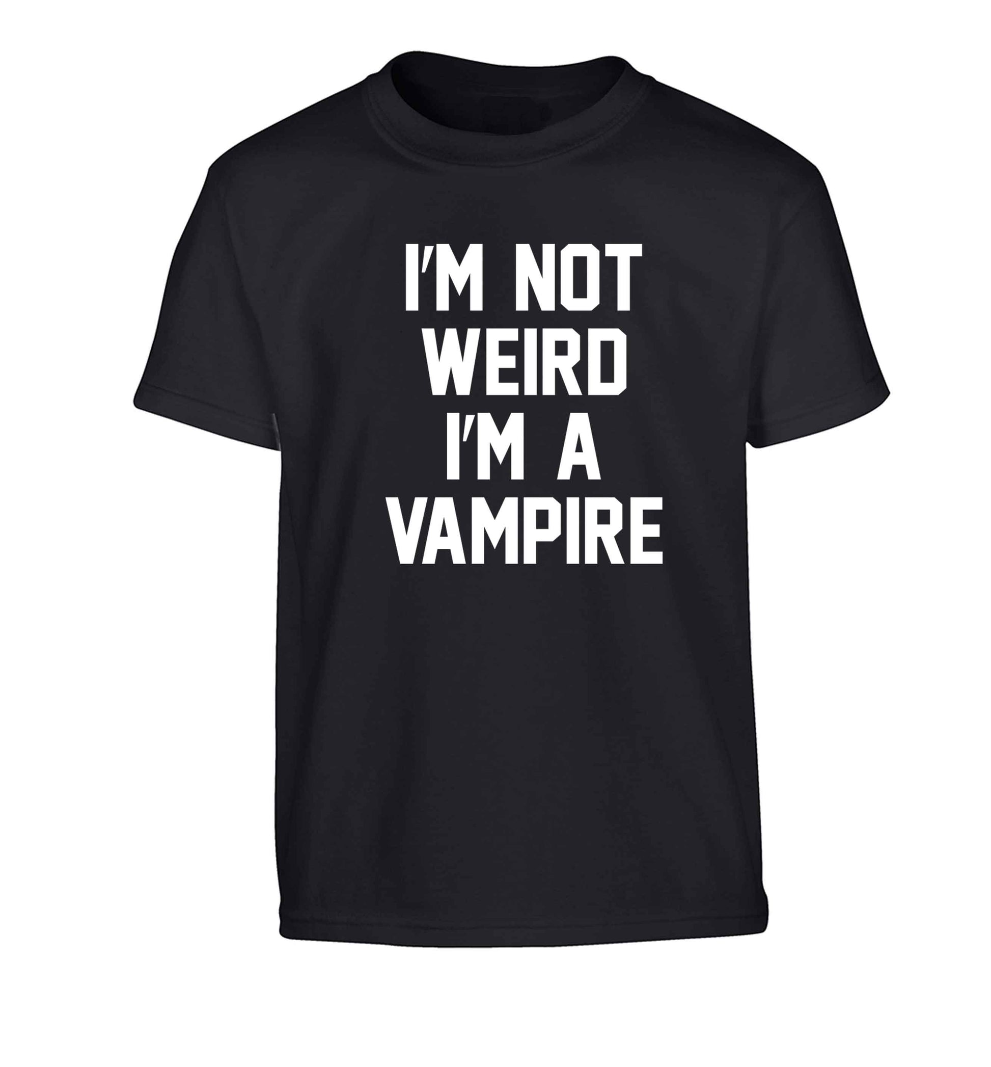 I'm not weird I'm a vampire Children's black Tshirt 12-13 Years