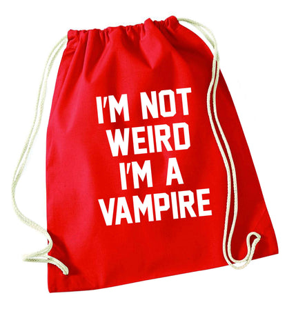 I'm not weird I'm a vampire red drawstring bag 