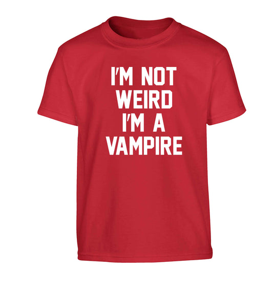 I'm not weird I'm a vampire Children's red Tshirt 12-13 Years