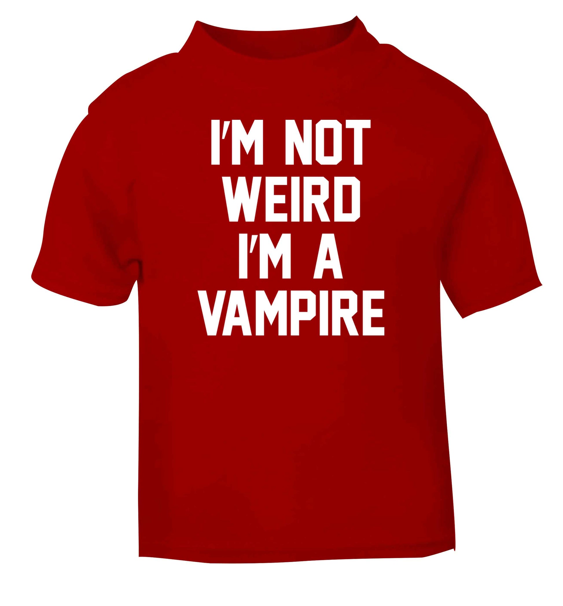 I'm not weird I'm a vampire red baby toddler Tshirt 2 Years