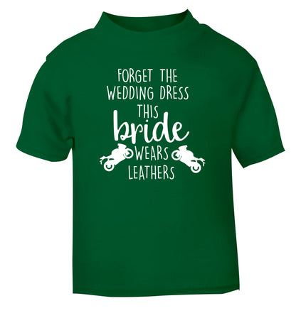 Forget the wedding dress this bride wears leathers green Baby Toddler Tshirt 2 Years