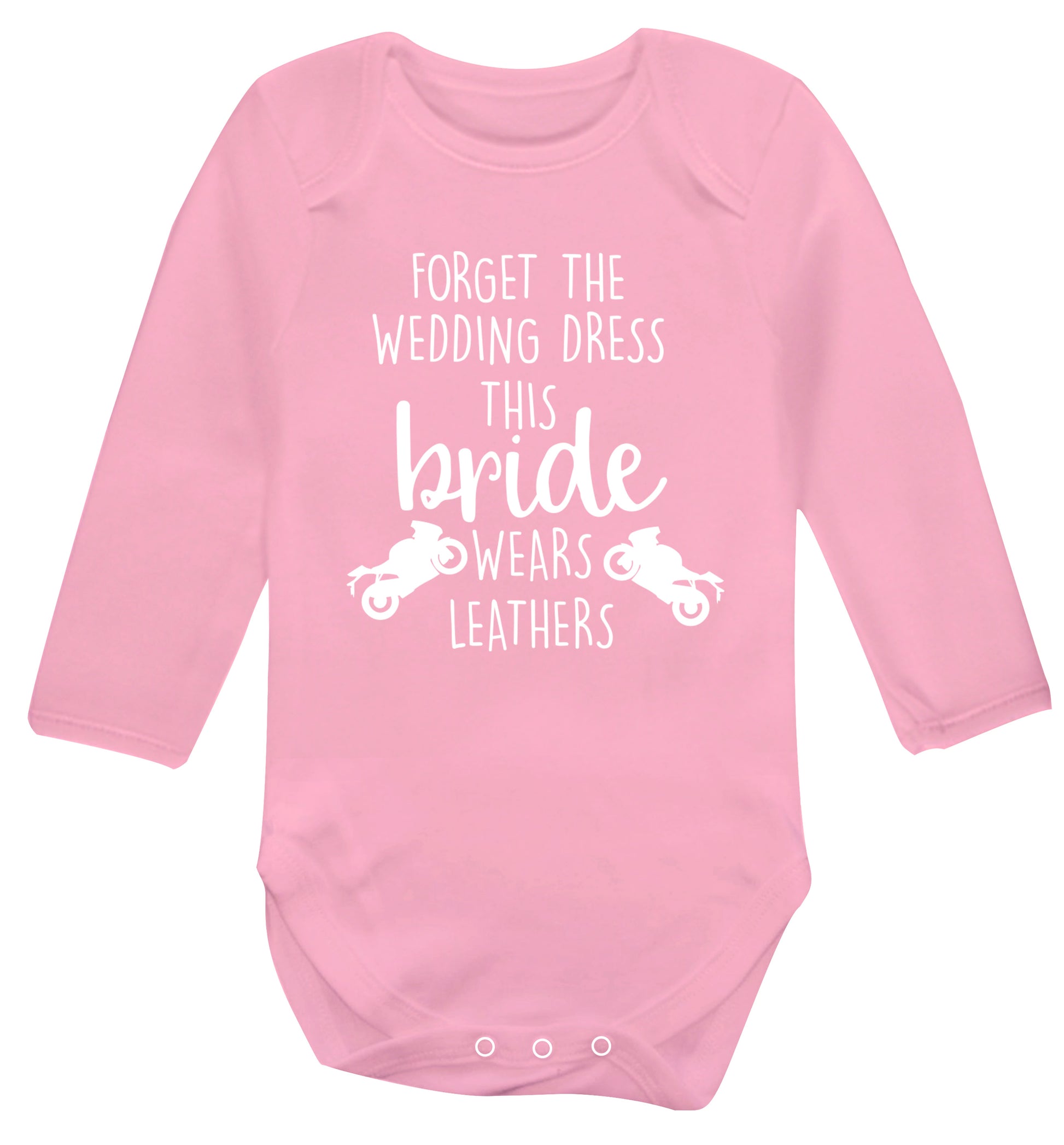 Forget the wedding dress this bride wears leathers Baby Vest long sleeved pale pink 6-12 months