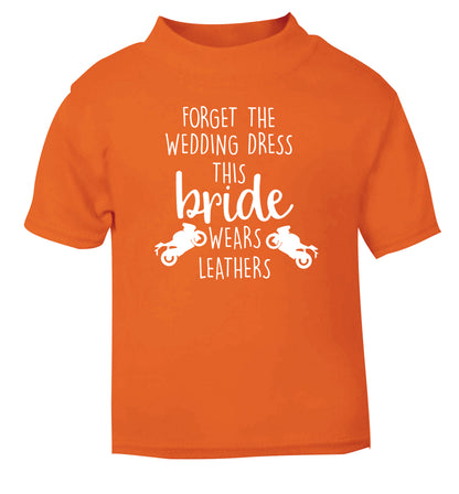 Forget the wedding dress this bride wears leathers orange Baby Toddler Tshirt 2 Years