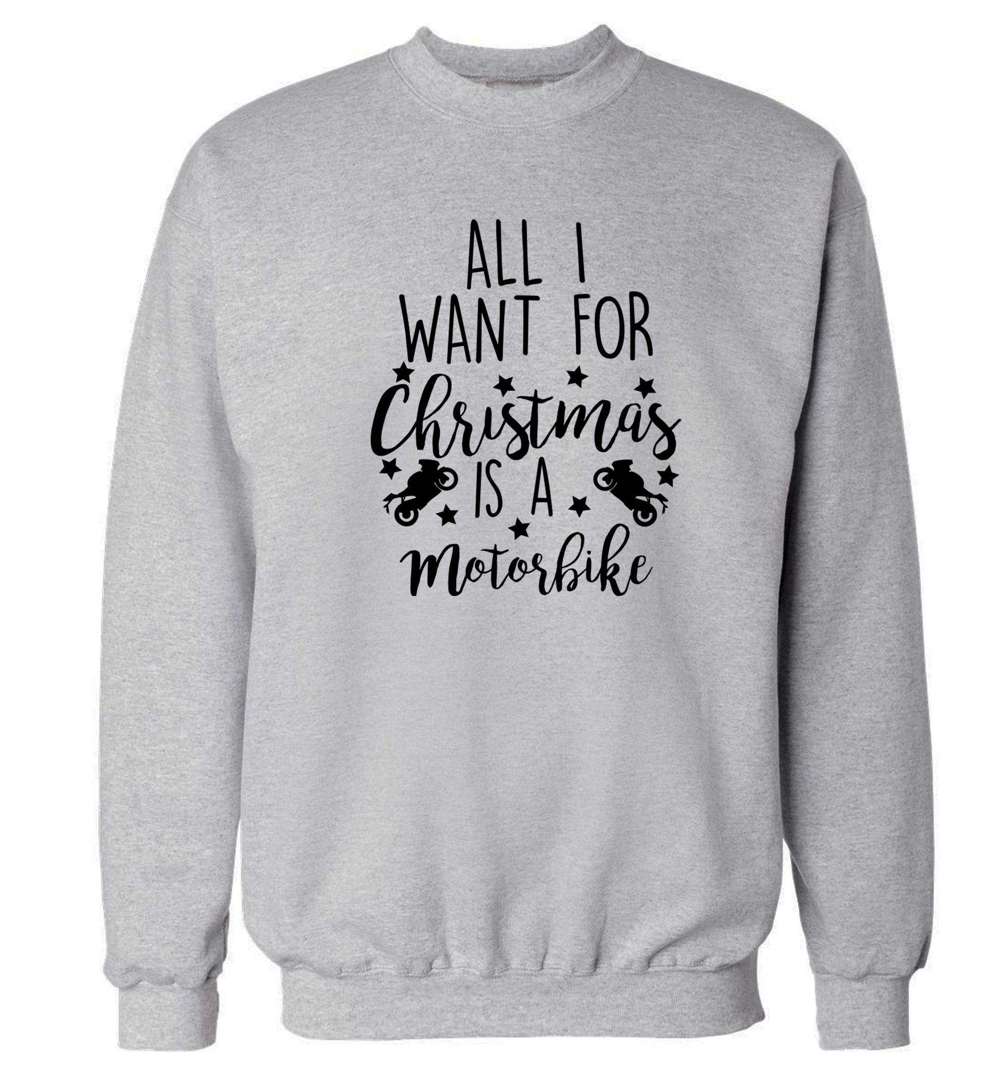 All I want for Christmas is a motorbike Adult's unisex grey Sweater 2XL