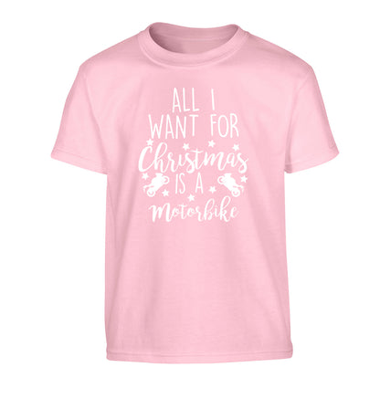 All I want for Christmas is a motorbike Children's light pink Tshirt 12-13 Years
