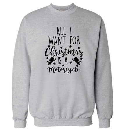All I want for Christmas is a motorcycle Adult's unisex grey Sweater 2XL