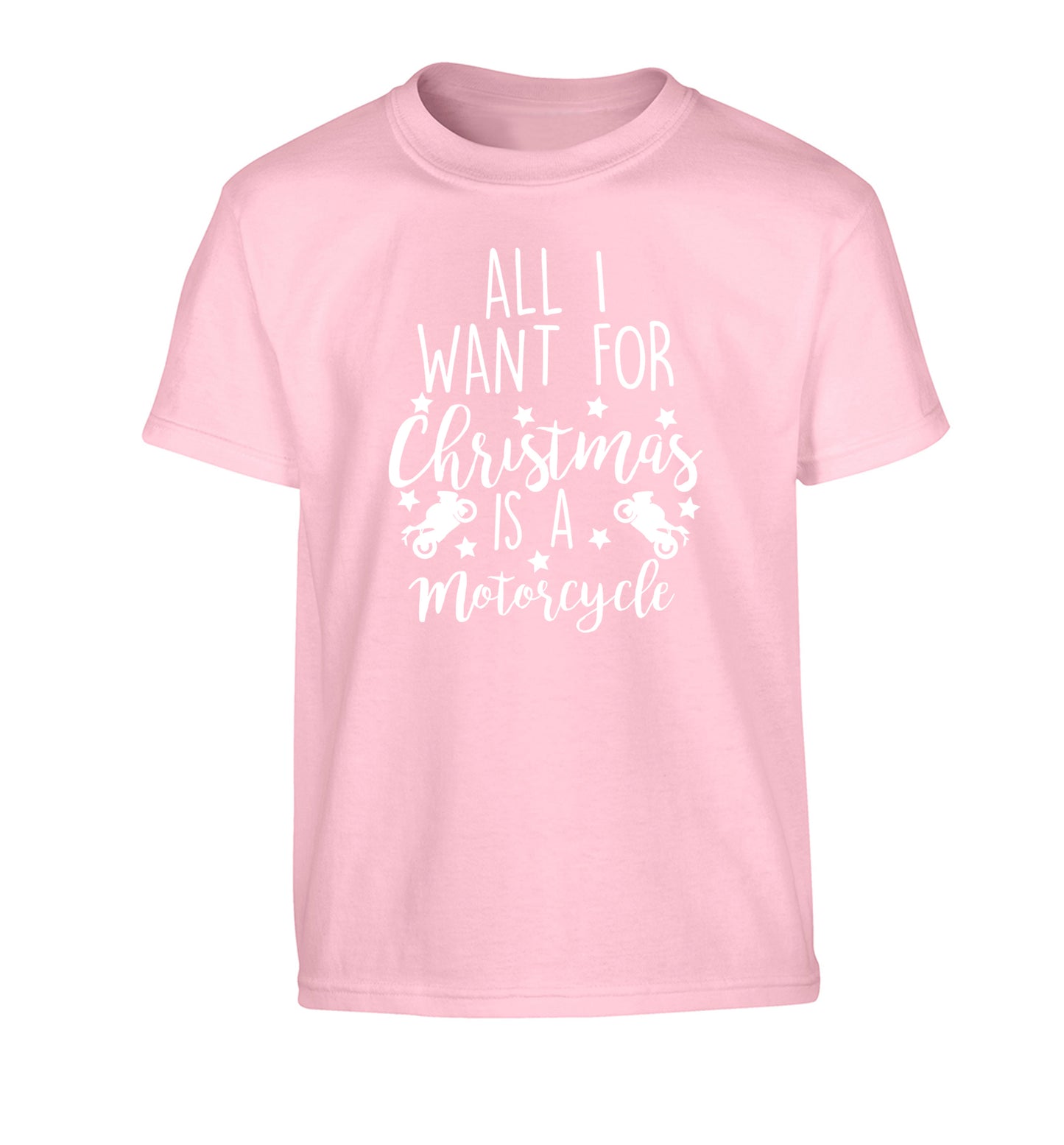 All I want for Christmas is a motorcycle Children's light pink Tshirt 12-13 Years