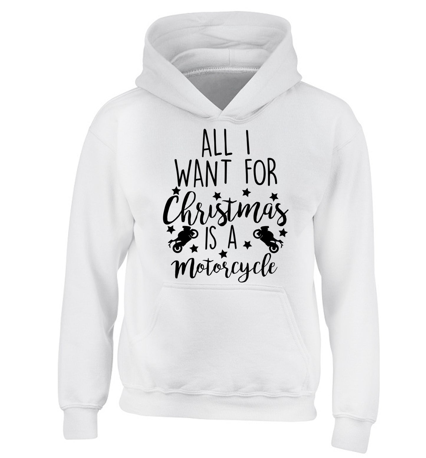 All I want for Christmas is a motorcycle children's white hoodie 12-13 Years