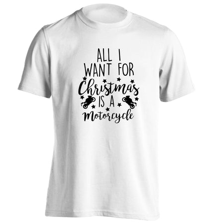 All I want for Christmas is a motorcycle adults unisex white Tshirt 2XL