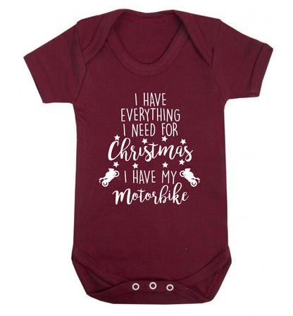 I have everything I need for Christmas I have my motorbike Baby Vest maroon 18-24 months