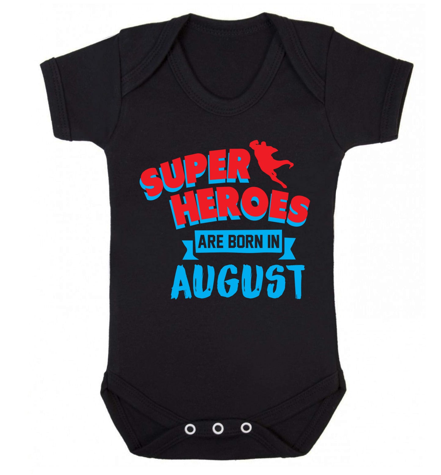Superheroes are born in August Baby Vest black 18-24 months