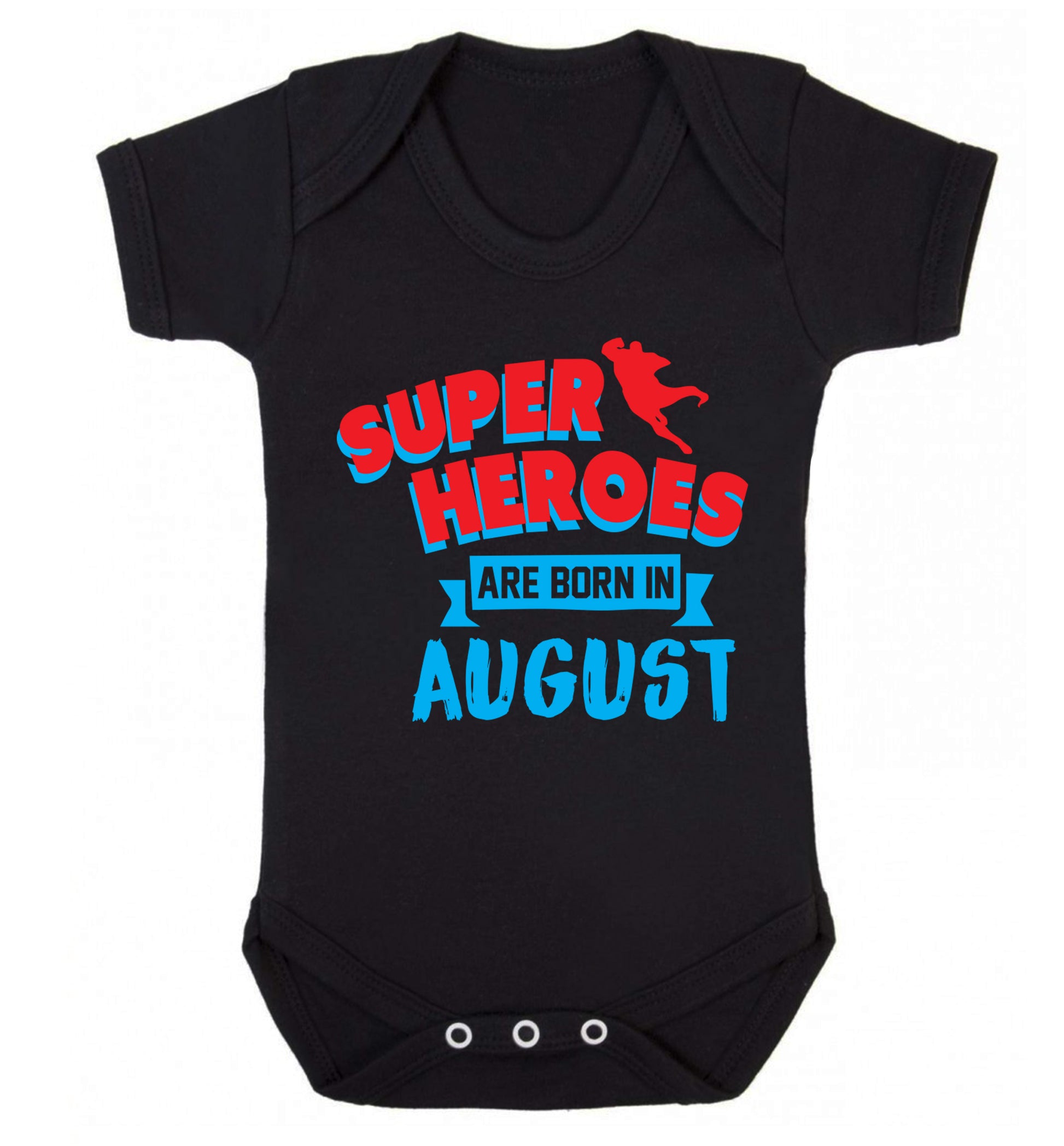 Superheroes are born in August Baby Vest black 18-24 months