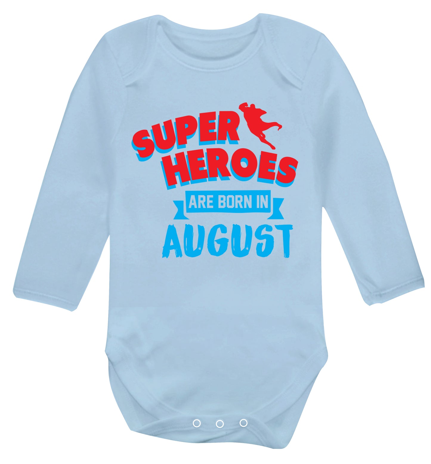Superheroes are born in August Baby Vest long sleeved pale blue 6-12 months