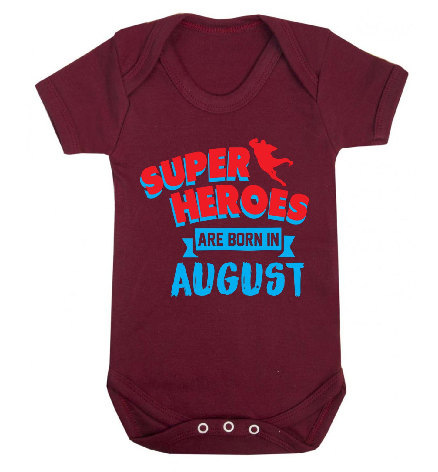 Superheroes are born in August Baby Vest maroon 18-24 months