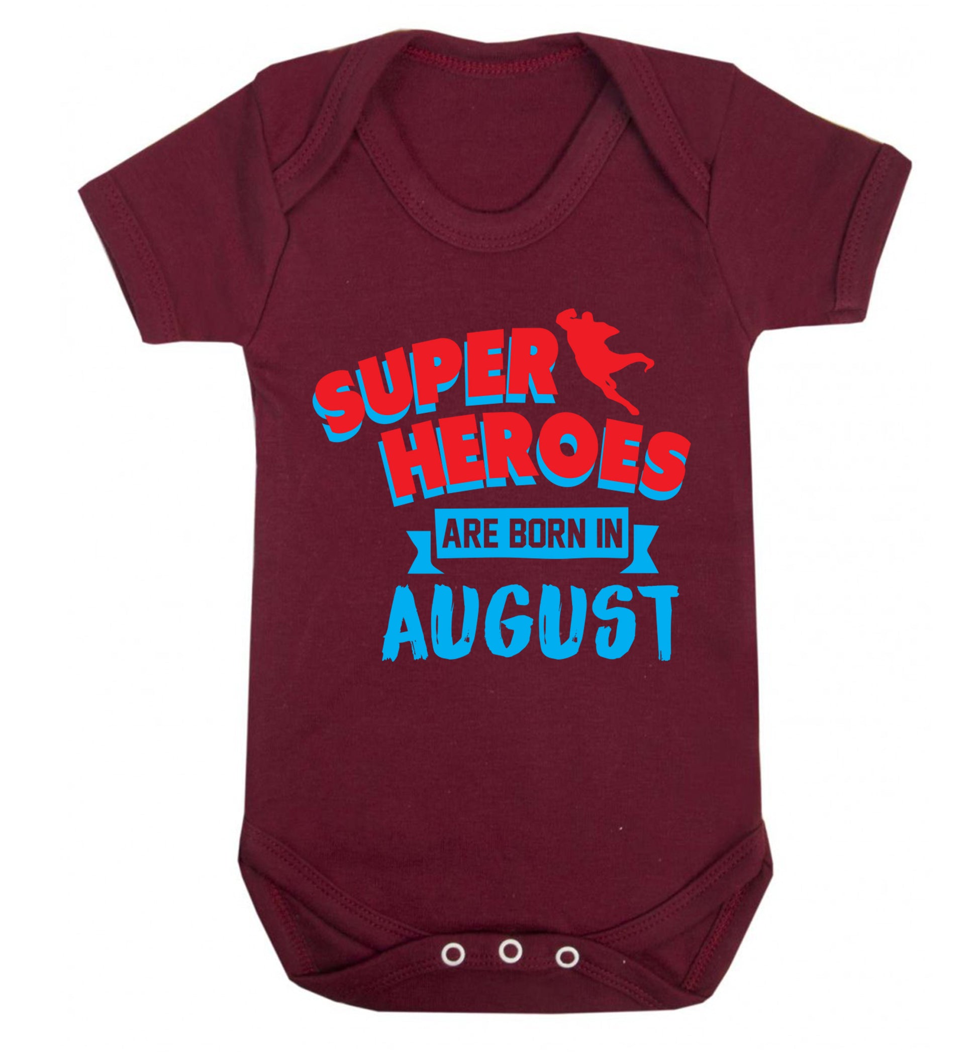 Superheroes are born in August Baby Vest maroon 18-24 months
