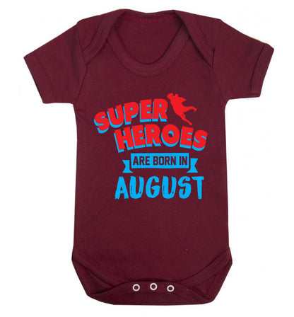 Superheroes are born in August Baby Vest maroon 18-24 months