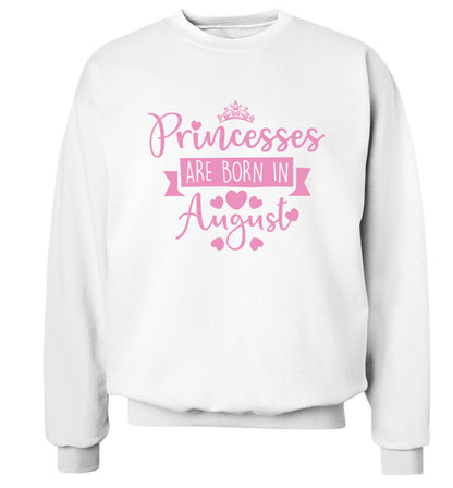 Princesses are born in August Adult's unisex white Sweater 2XL