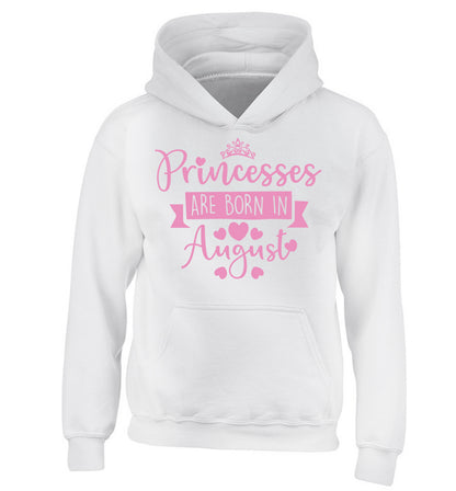 Princesses are born in August children's white hoodie 12-13 Years
