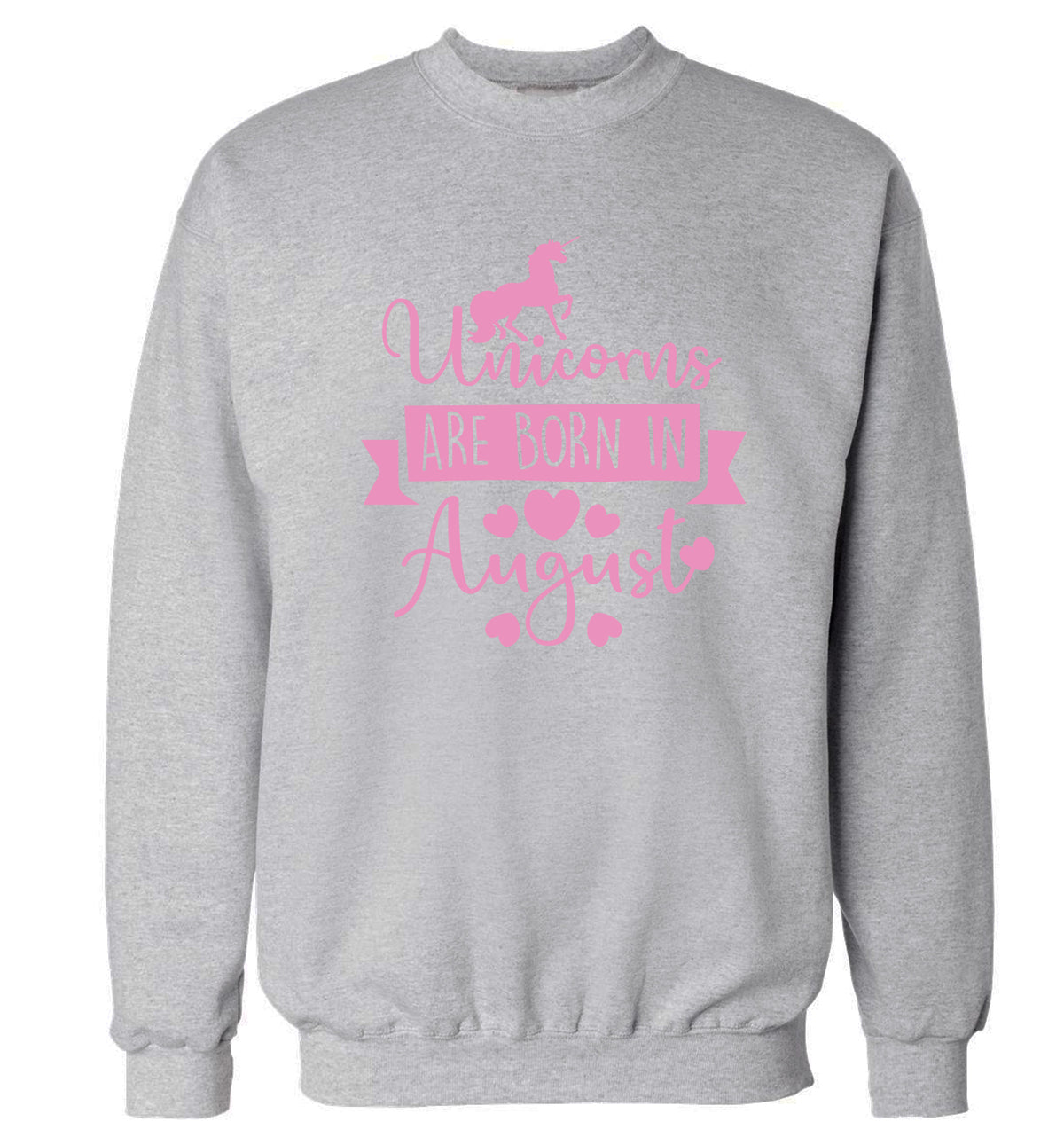 Unicorns are born in August Adult's unisex grey Sweater 2XL