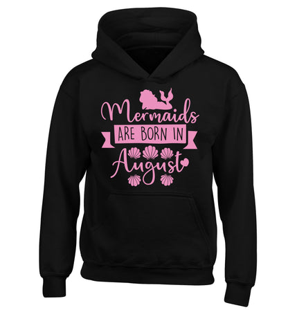 Mermaids are born in August children's black hoodie 12-13 Years