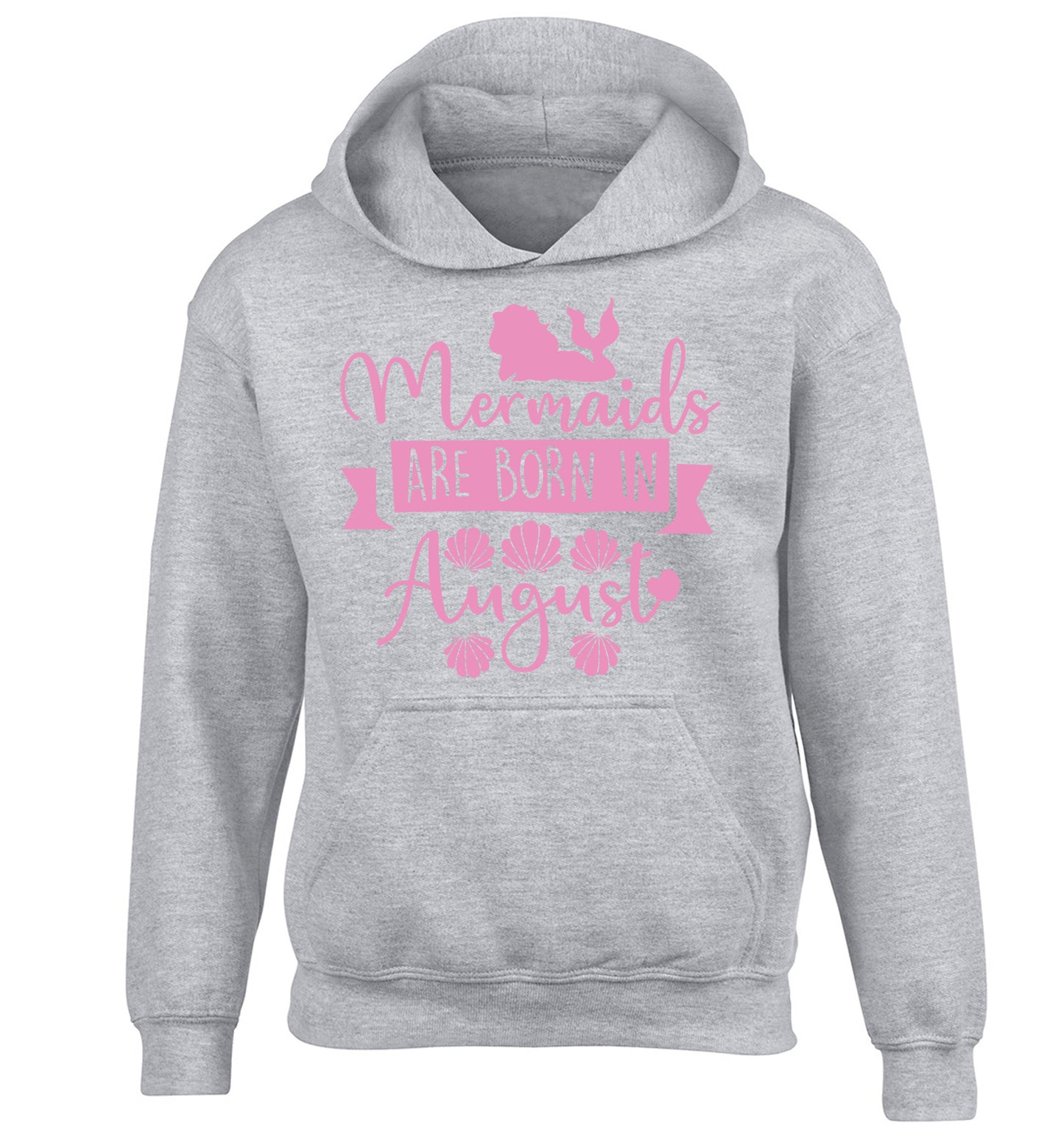 Mermaids are born in August children's grey hoodie 12-13 Years