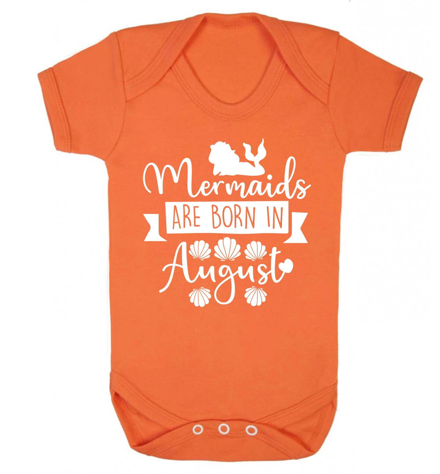 Mermaids are born in August Baby Vest orange 18-24 months