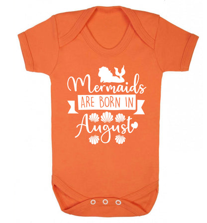 Mermaids are born in August Baby Vest orange 18-24 months