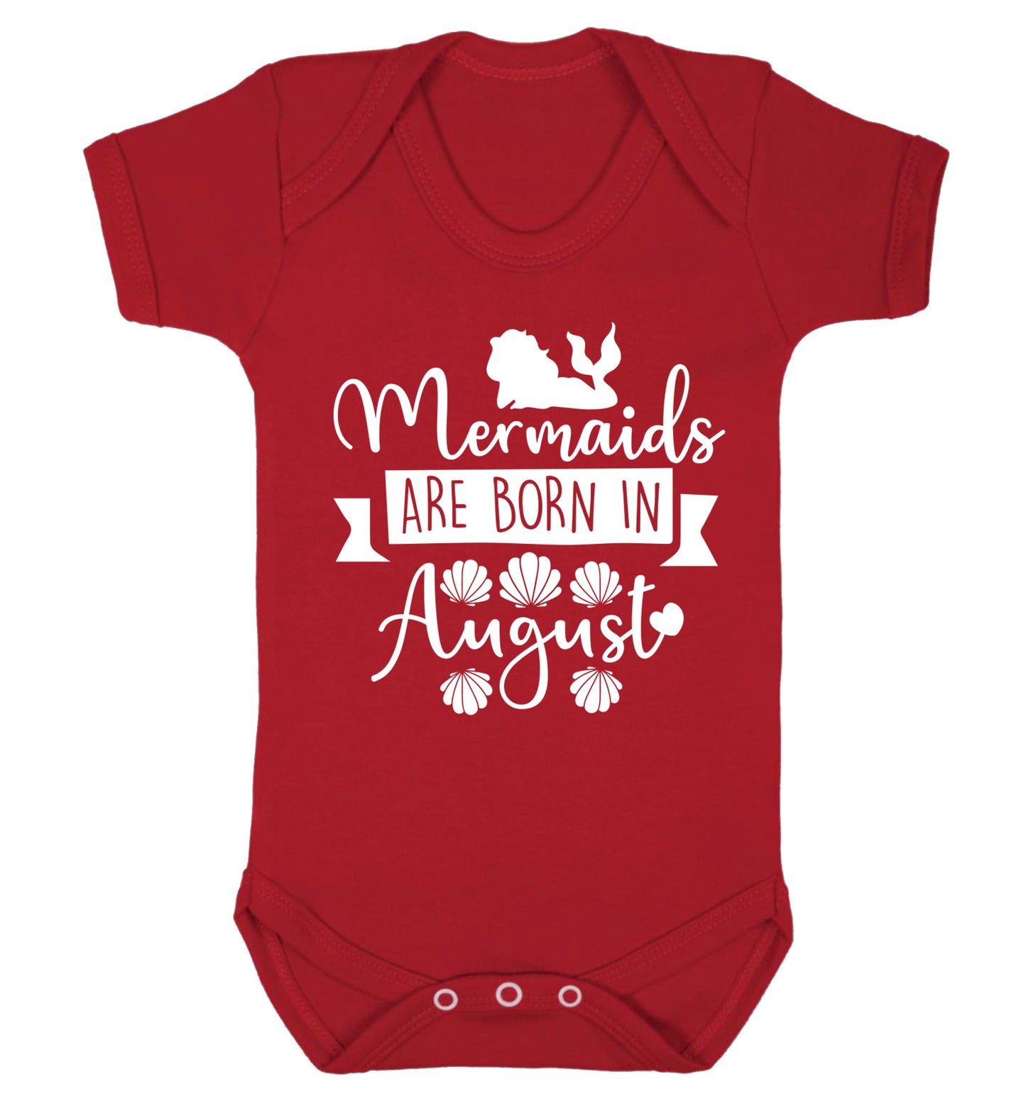 Mermaids are born in August Baby Vest red 18-24 months