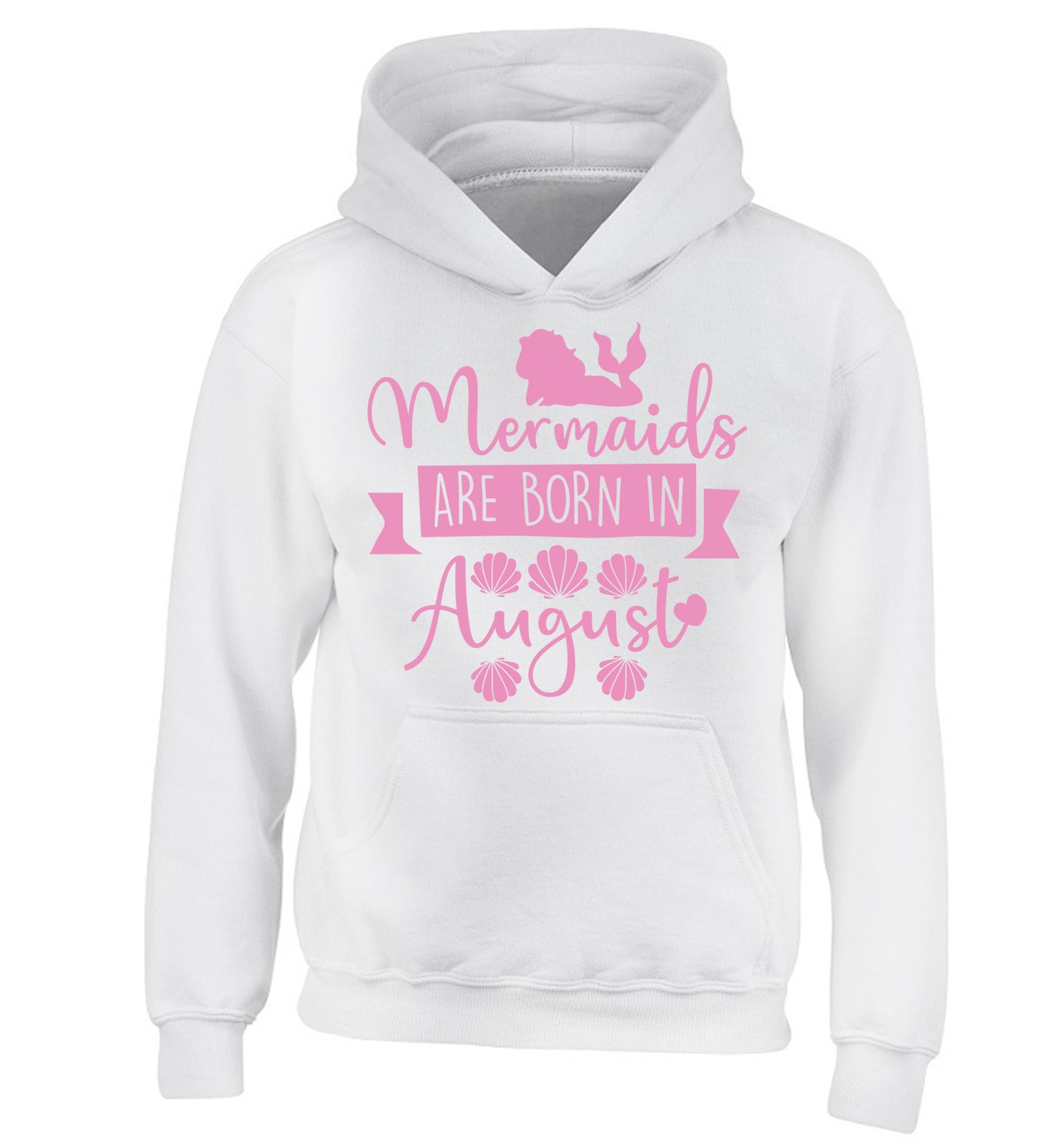 Mermaids are born in August children's white hoodie 12-13 Years