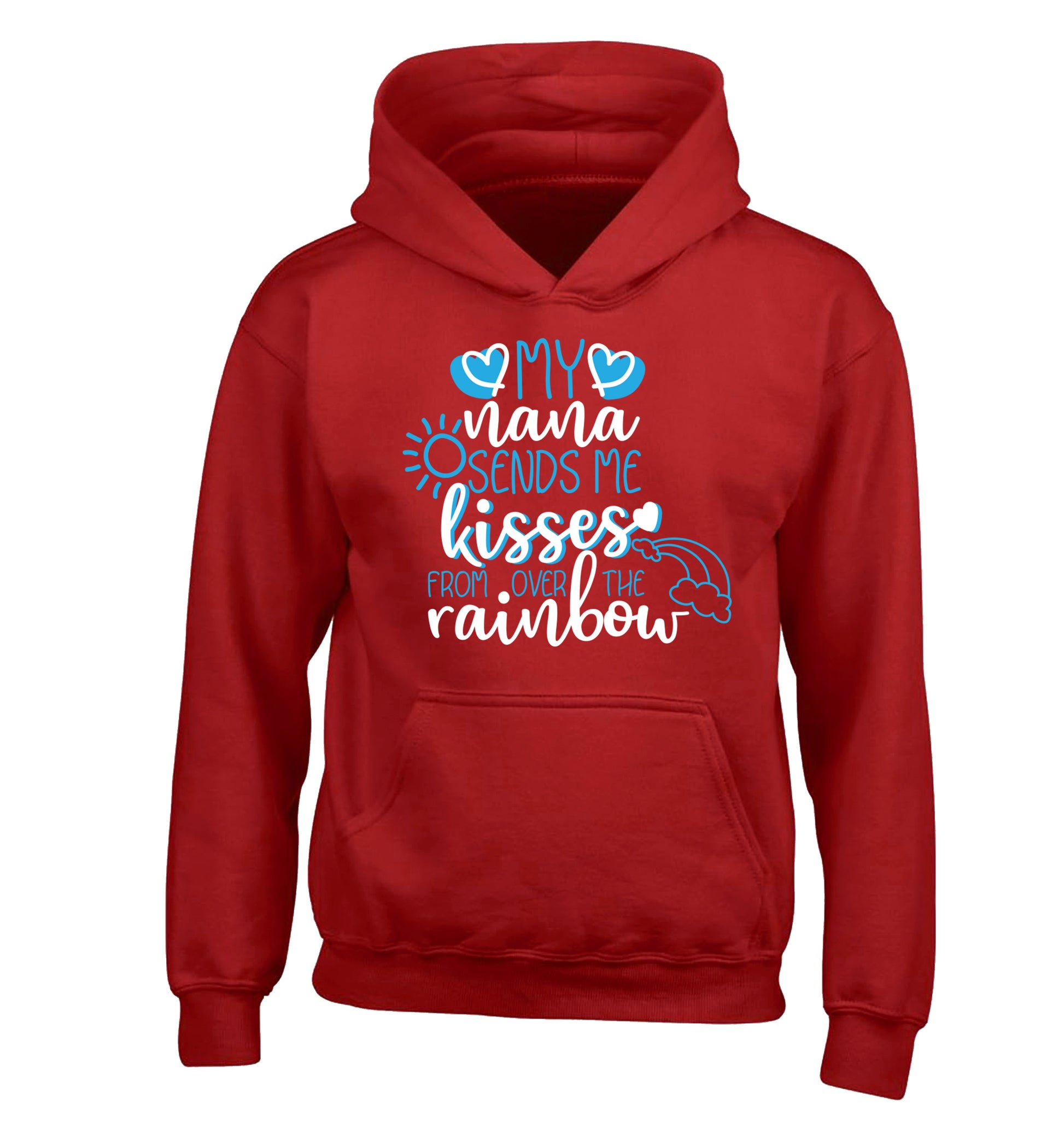 My nana sends me kisses from over the rainbow children's red hoodie 12-13 Years