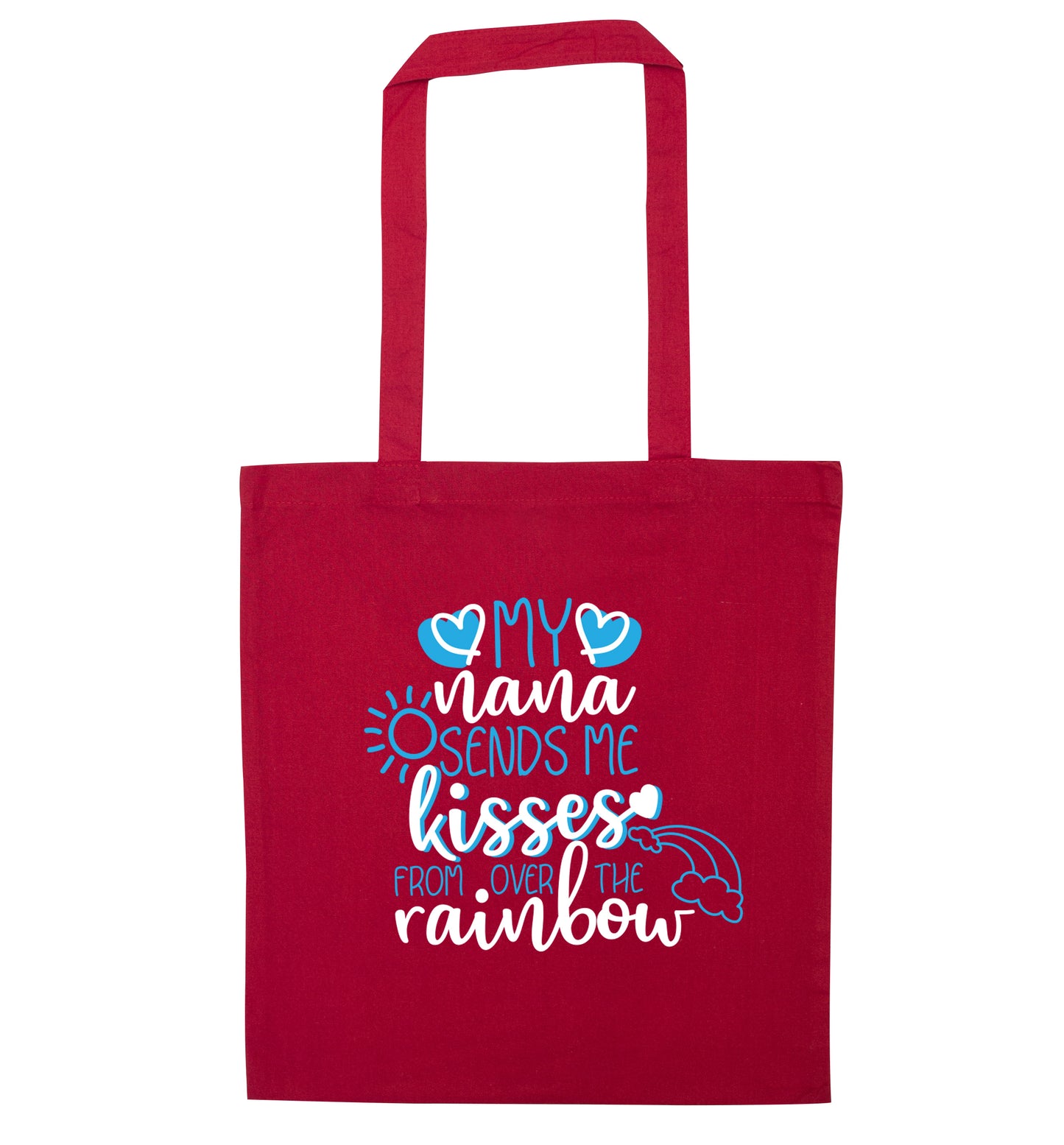My nana sends me kisses from over the rainbow red tote bag