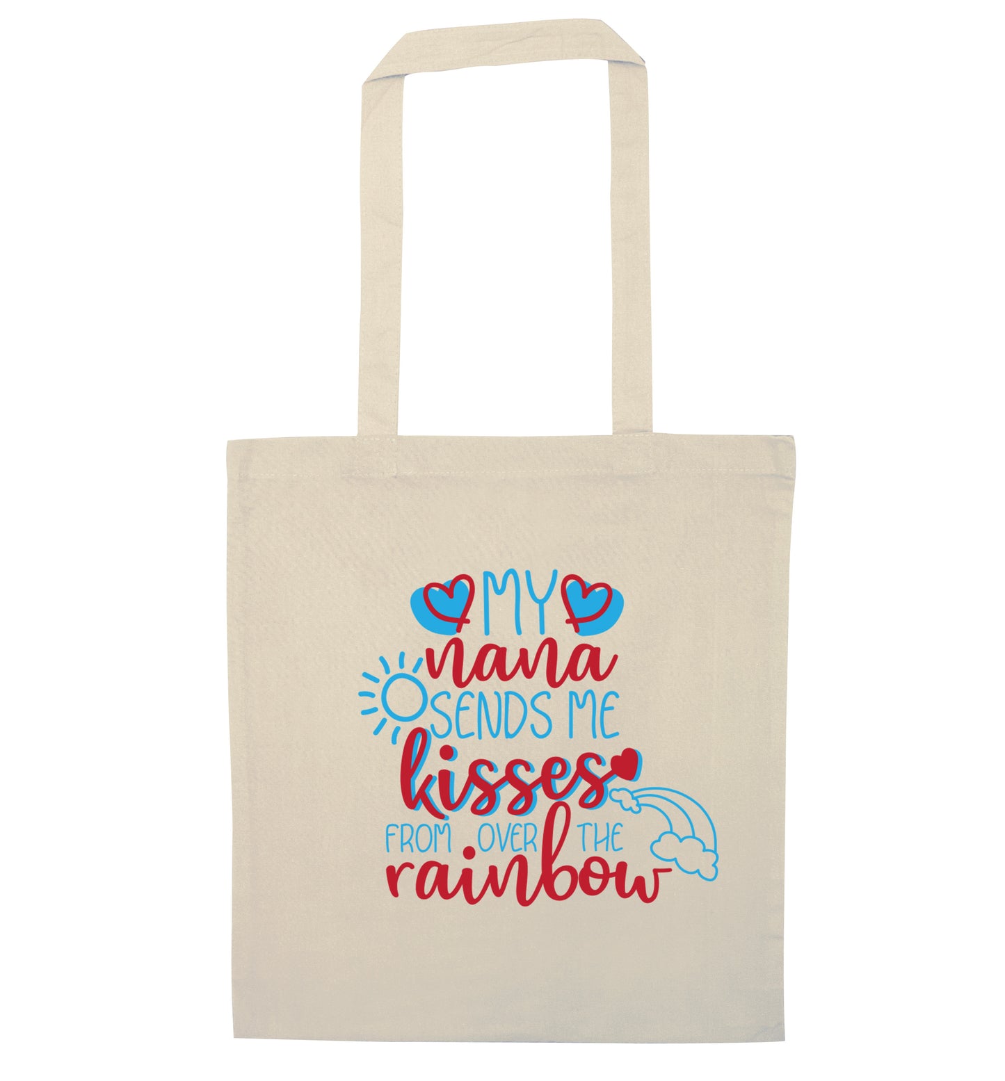 My nana sends me kisses from over the rainbow natural tote bag
