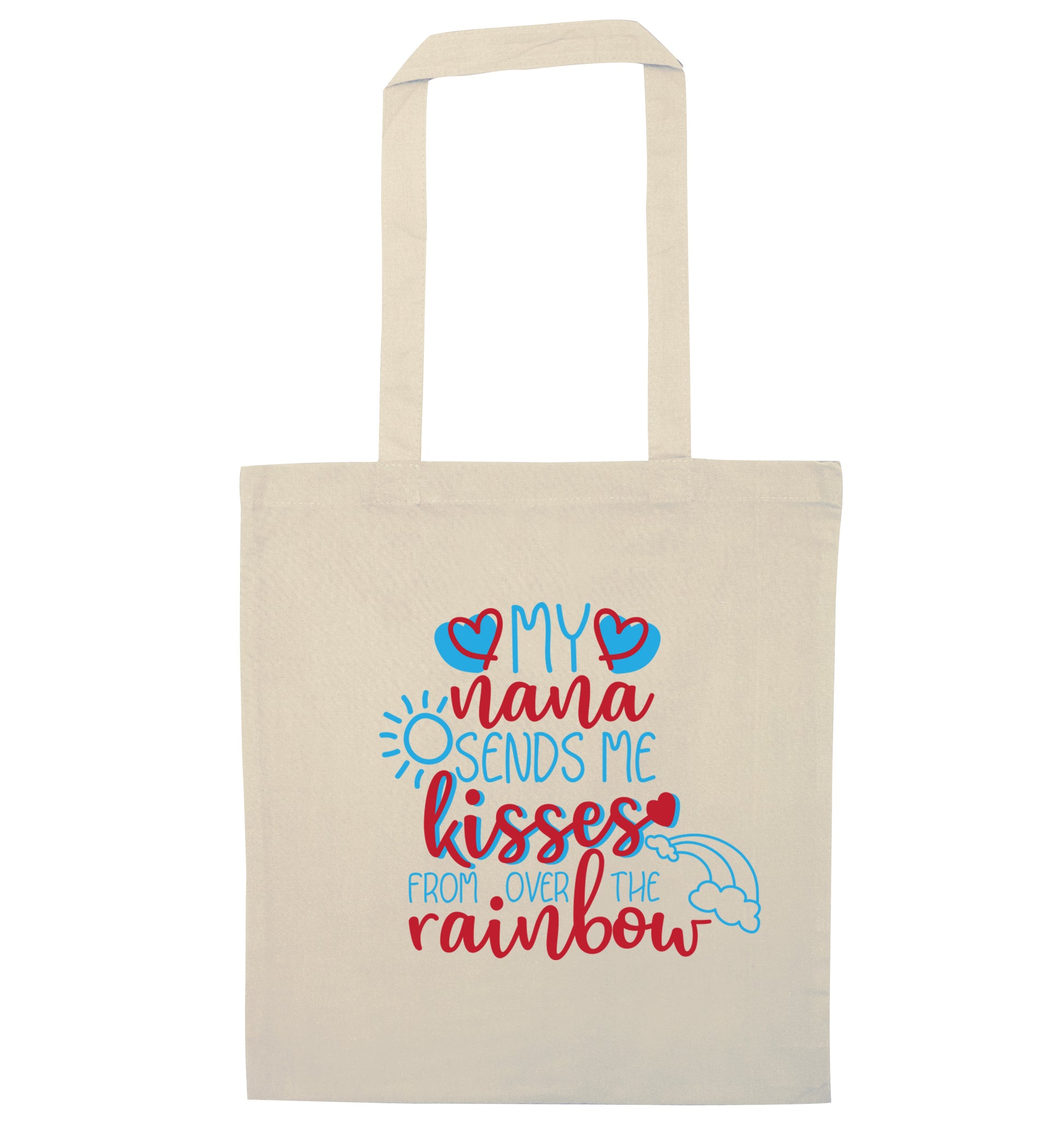 My nana sends me kisses from over the rainbow natural tote bag