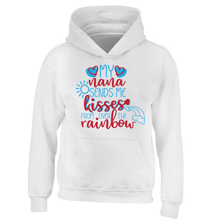 My nana sends me kisses from over the rainbow children's white hoodie 12-13 Years