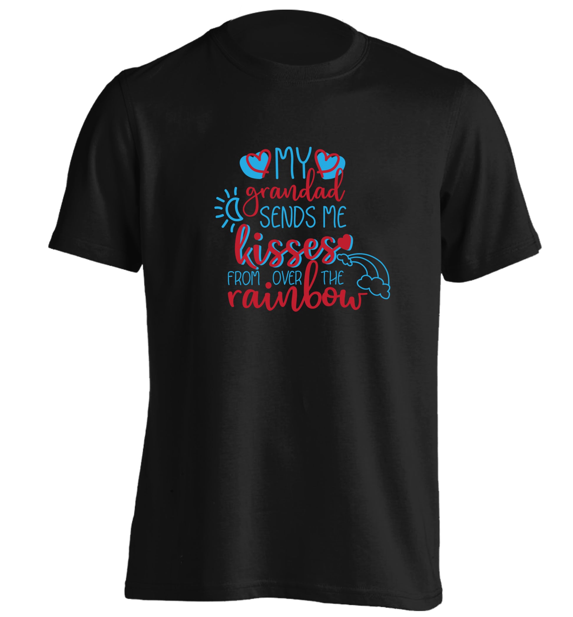 My grandad sends me kisses from over the rainbow adults unisex black Tshirt 2XL