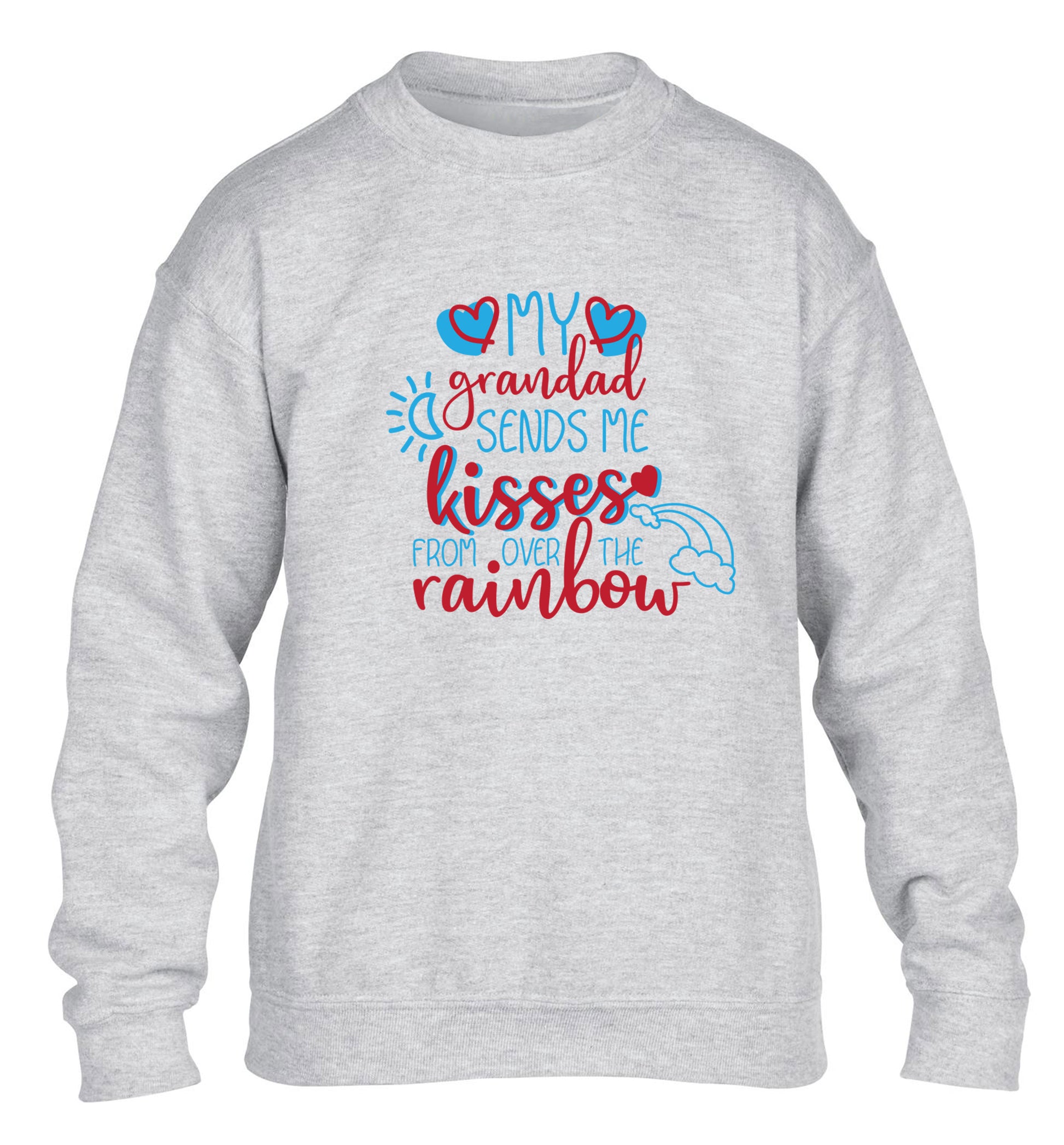 My grandad sends me kisses from over the rainbow children's grey sweater 12-13 Years