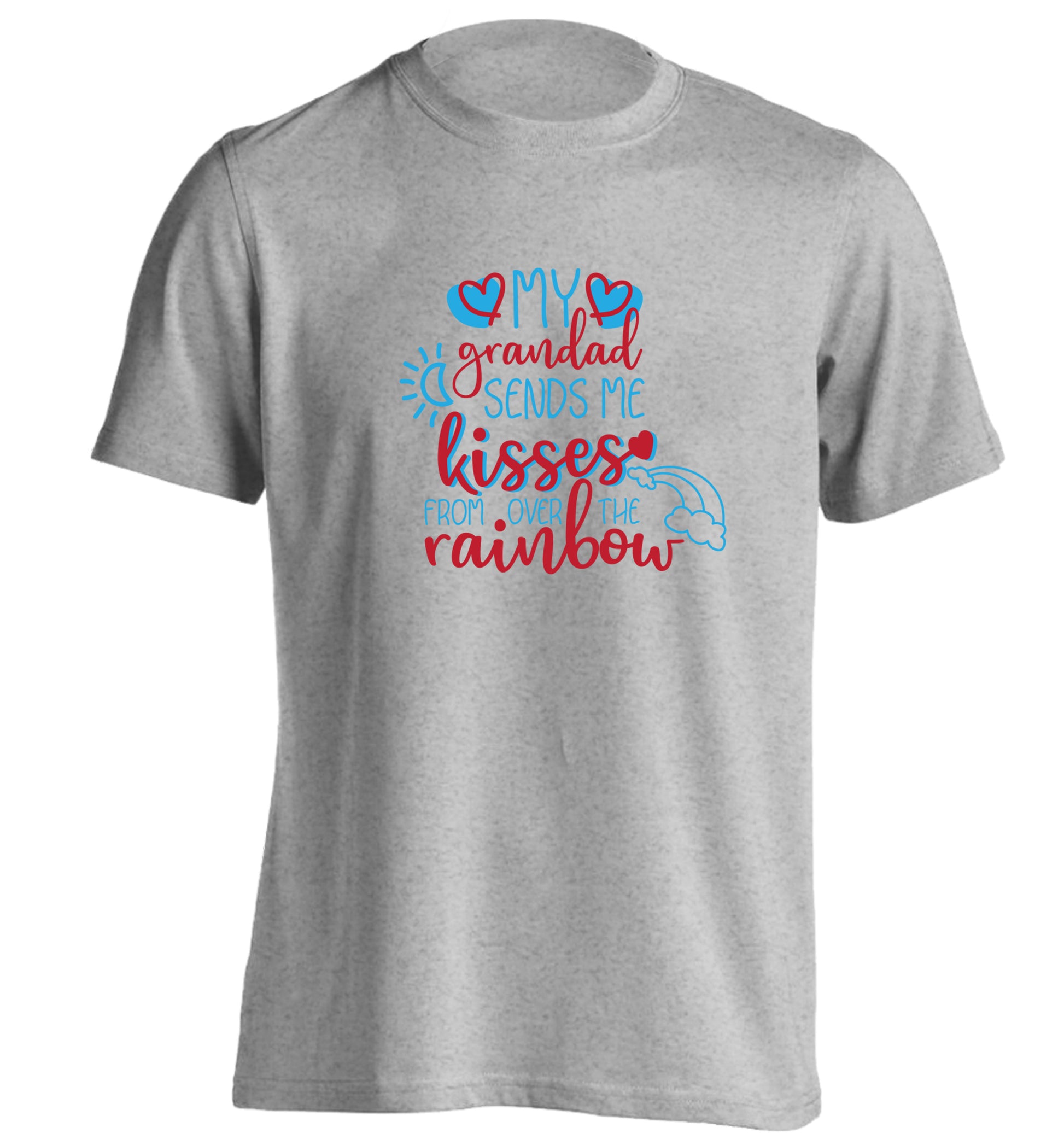 My grandad sends me kisses from over the rainbow adults unisex grey Tshirt 2XL