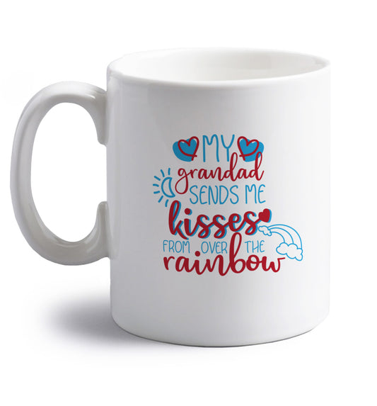 My grandad sends me kisses from over the rainbow right handed white ceramic mug 