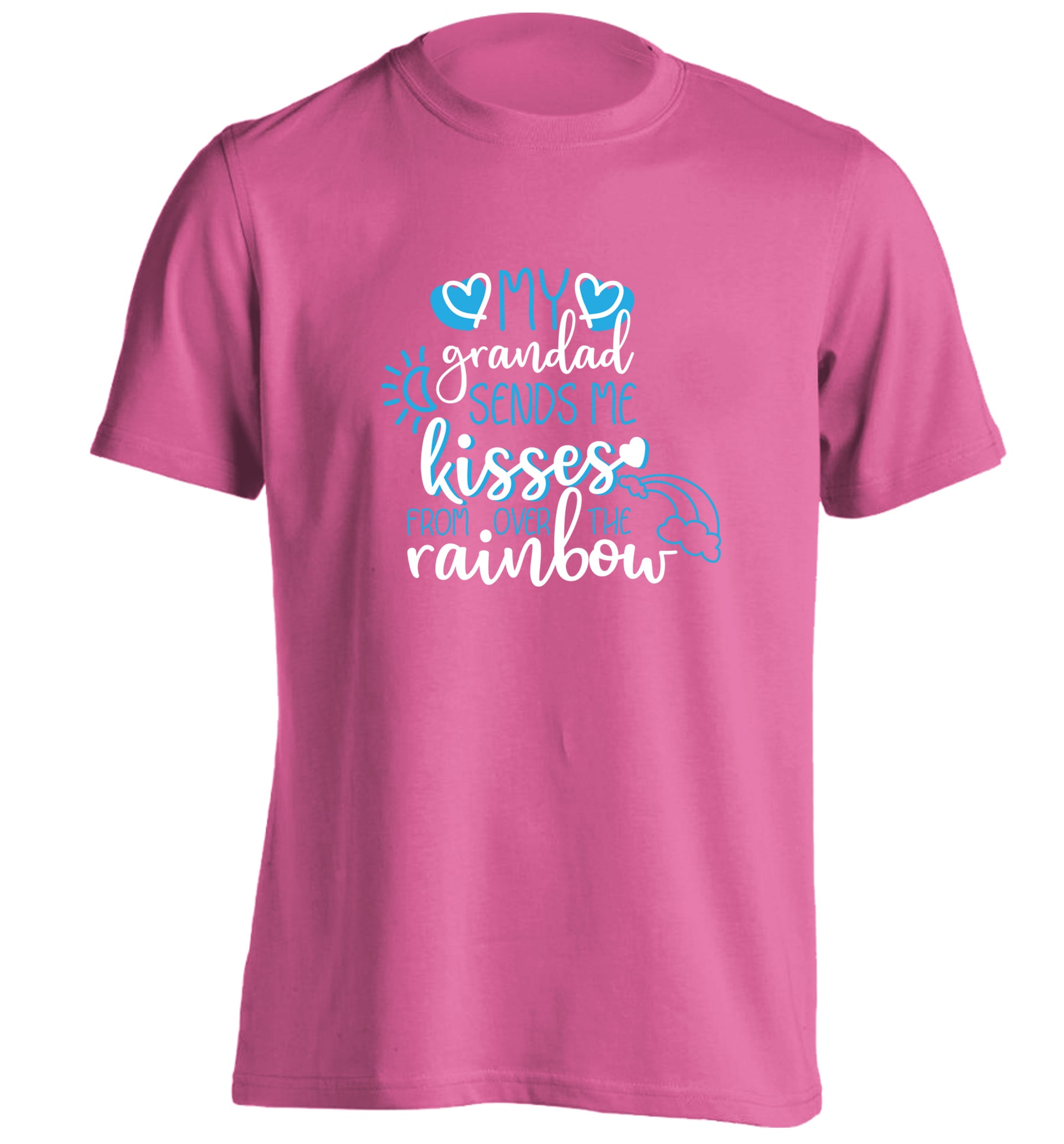 My grandad sends me kisses from over the rainbow adults unisex pink Tshirt 2XL