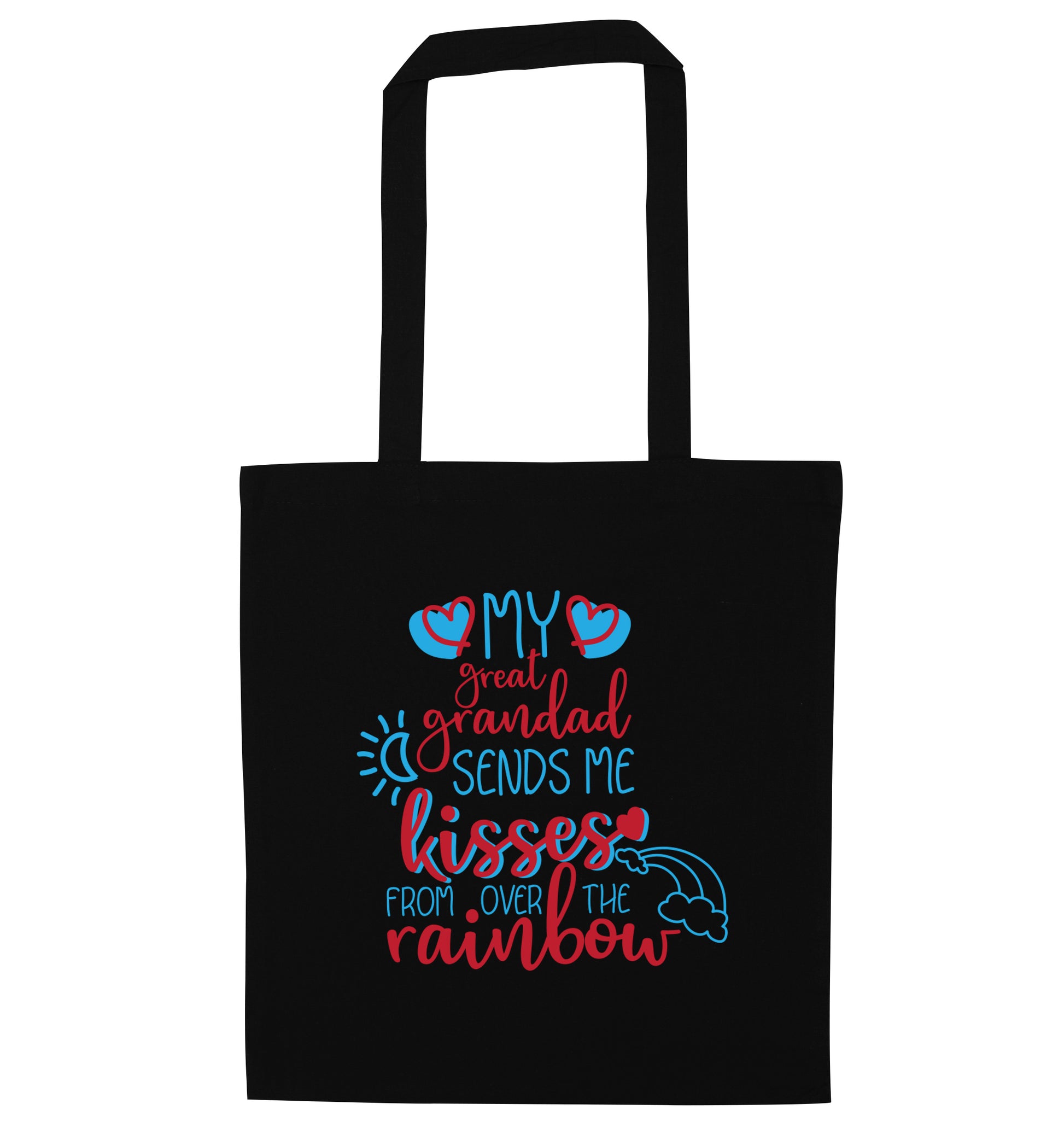 My great grandad sends me kisses from over the rainbow black tote bag